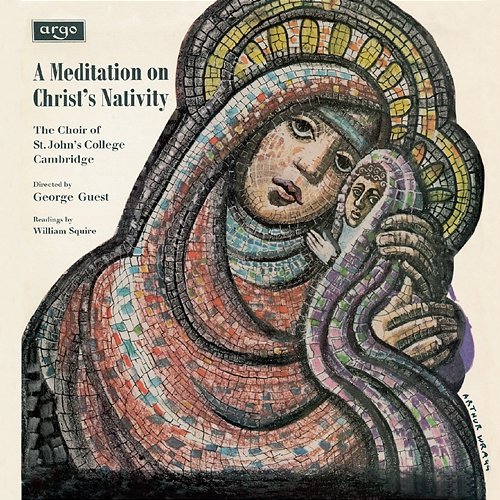 A Meditation On Christ's Nativity The Choir of St John’s Cambridge, William Henry Squire, George Guest
