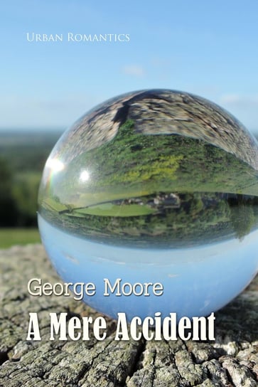 A Mere Accident Moore George