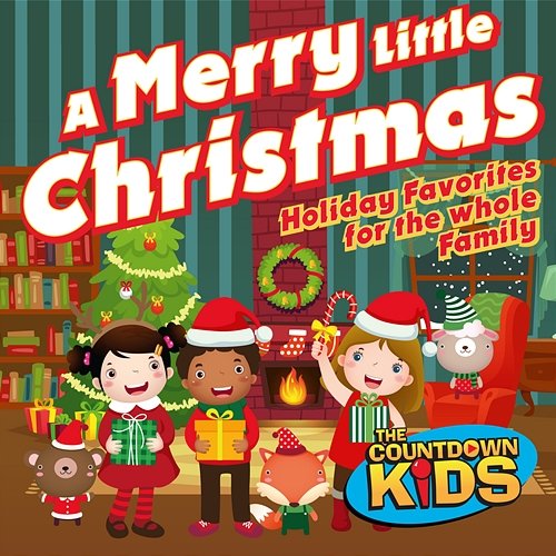 A Merry Little Christmas: Holiday Favorites for the Whole Family The Countdown Kids