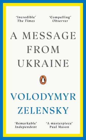 A Message from Ukraine Volodymyr Zelensky