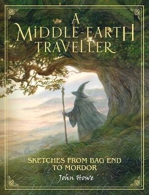 A Middle-Earth Traveller Howe John