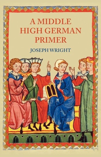 A Middle High German Primer Wright J.