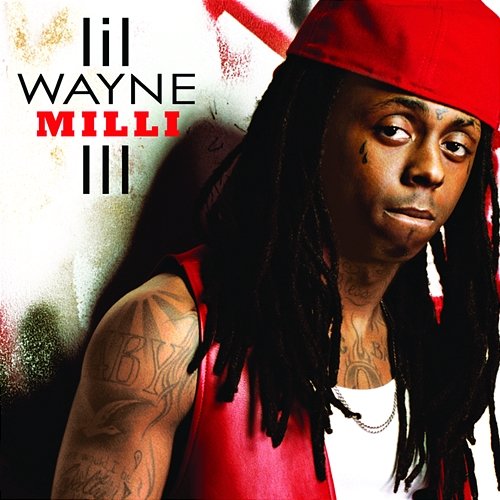 A Milli Lil Wayne
