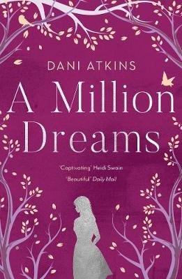 A Million Dreams Atkins Dani