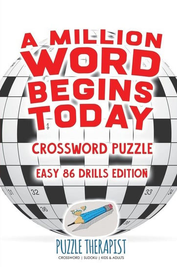A Million Word Begins Today Crossword Puzzle Easy 86 Drills Edition Puzzle Therapist