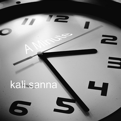 A Minute Kali Sanna