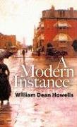 A Modern Instance Howells William Dean