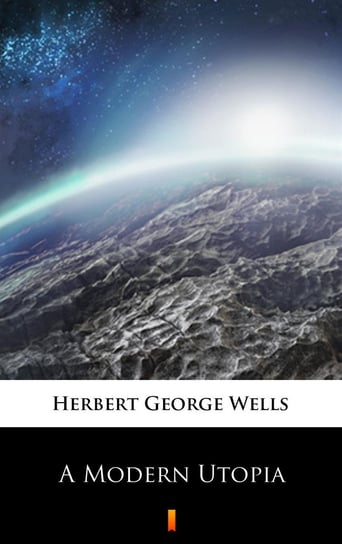 A Modern Utopia - ebook mobi Wells Herbert George