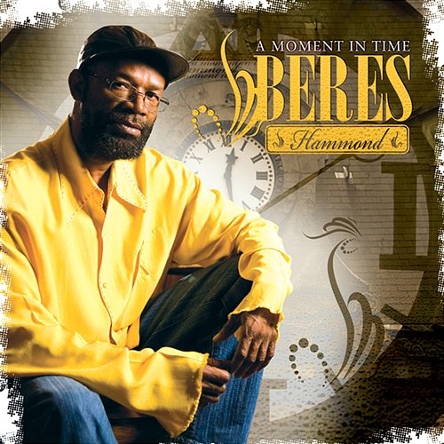 A Moment In Time Beres Hammond