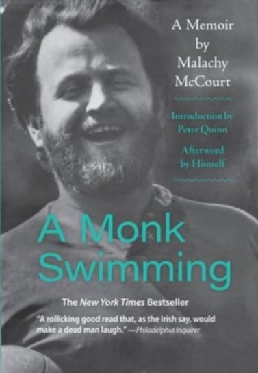 A Monk Swimming. A Memoir by Malachy McCourt McCourt Malachy