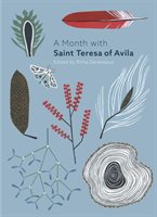 A Month with St Teresa of Avila Devereaux Rima