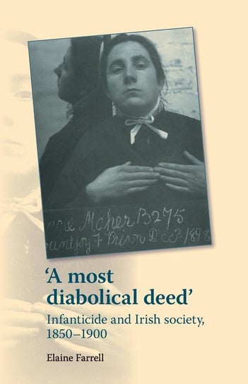 'A Most Diabolical Deed' Farrell Elaine