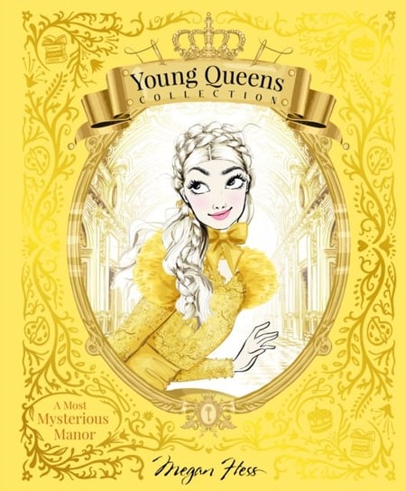 A Most Mysterious Manor: Young Queens #1 Megan Hess
