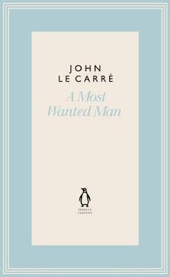 A Most Wanted Man Le Carre John
