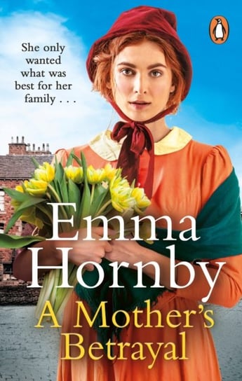 A Mother's Betrayal Hornby Emma
