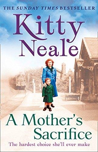 A Mother's Sacrifice Neale Kitty