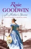 A Mother's Shame Goodwin Rosie