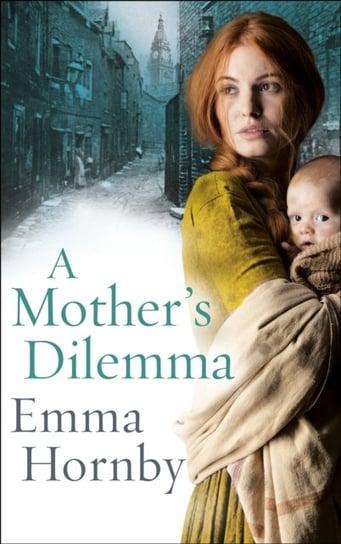 A Mothers Dilemma Hornby Emma