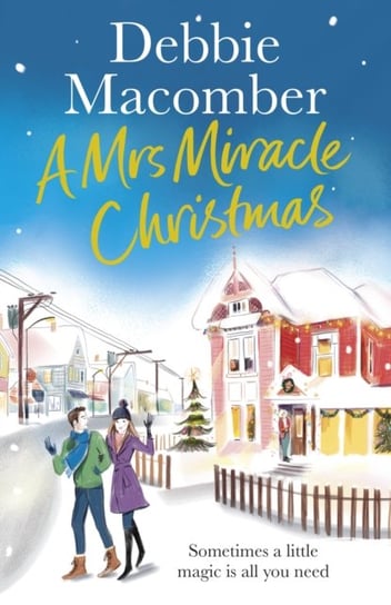 A Mrs Miracle Christmas: A Christmas Novel Macomber Debbie