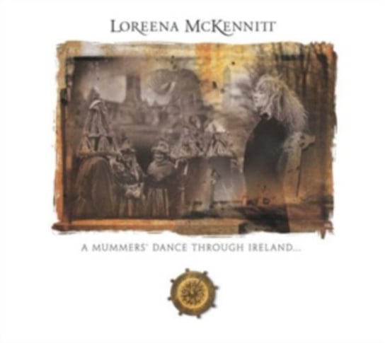 A Mummers'  Dance Through Ireland McKennitt Loreena