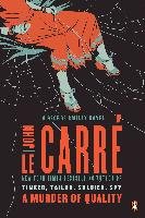 A Murder of Quality: A George Smiley Novel Carre John