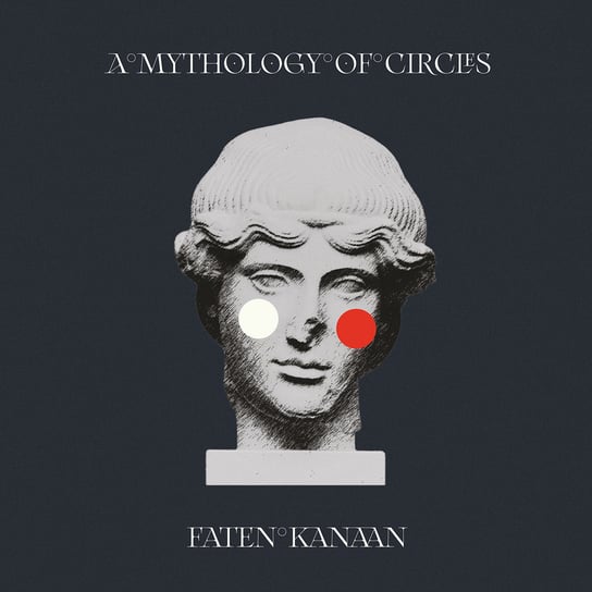 A Mythology Of Circles, płyta winylowa Kanaan Faten