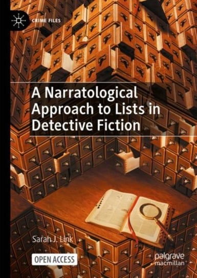 A Narratological Approach to Lists in Detective Fiction Springer International Publishing AG