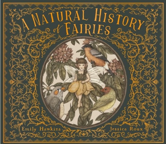 A Natural History of Fairies Hawkins Emily