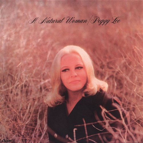 A Natural Woman Peggy Lee