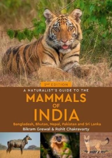 A Naturalist's Guide to the Mammals of India John Beaufoy Publishing Ltd