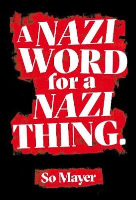 A Nazi Word For A Nazi Thing So Mayer