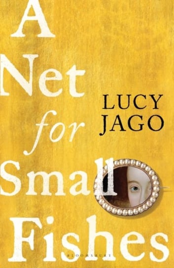 A Net for Small Fishes Jago Lucy Jago