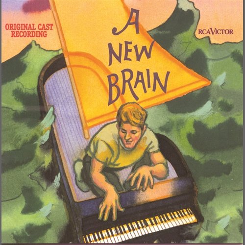 A New Brain (Original Off-Broadway Cast Recording) Original Off-Broadway Cast of A New Brain