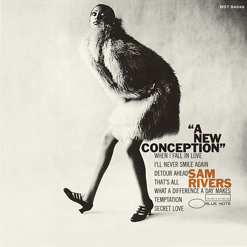 A New Conception Sam Rivers