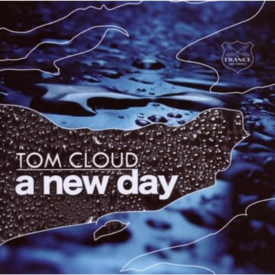 A New Day Cloud Tom