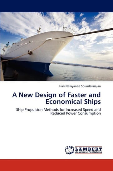 A New Design of Faster and Economical Ships Soundararajan Hari Narayanan