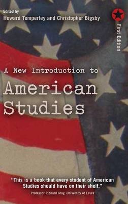 A New Introduction to American Studies Temperley Howard, Bigsby Christopher