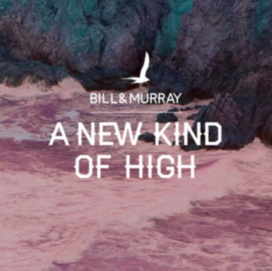 A New Kind of High Bill and Murray