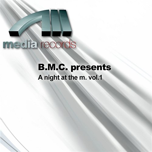 A Night At The M. Vol. 2 (The Mixmaster Vibe) B.M.C. presents