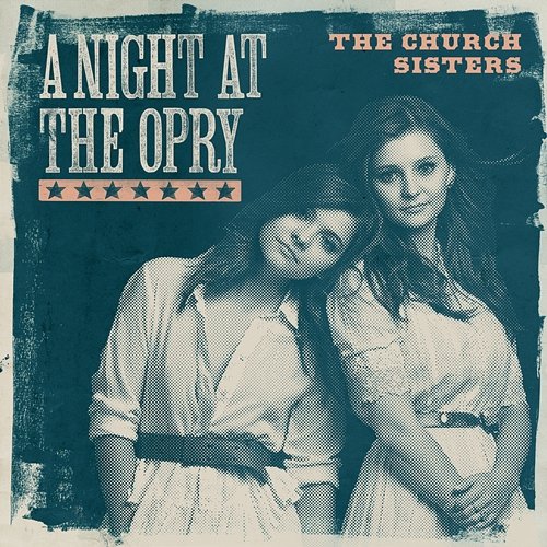 A Night At The Opry The Church Sisters