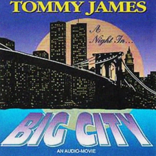 A Night in Big City Tommy James