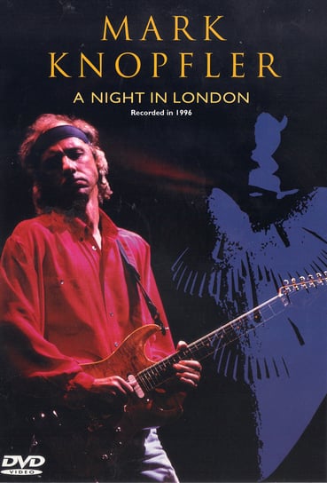 A Night in London Knopfler Mark