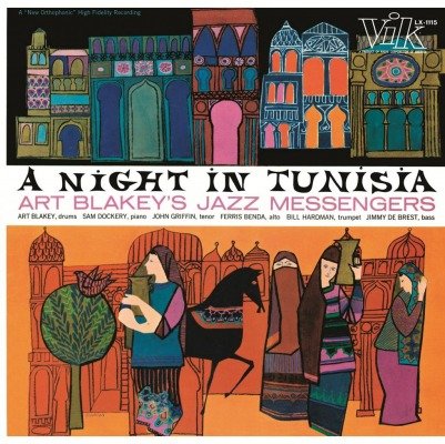 A Night In Tunisia Art Blakey and The Jazz Messengers