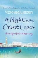 A Night on the Orient Express Henry Veronica