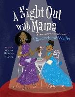 A Night Out with Mama Wallis Quvenzhane