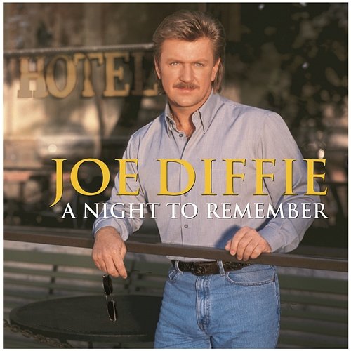 A Night To Remember Joe Diffie