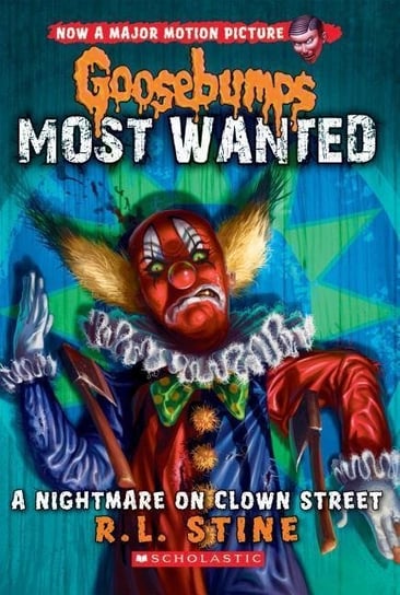 A Nightmare on Clown Street (Goosebumps Most Wanted #7) Stine R. L.