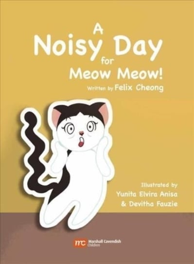 A Noisy Day for Meow Meow Felix Cheong