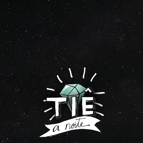 A Noite Tiê