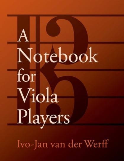 A Notebook for Viola Players Opracowanie zbiorowe